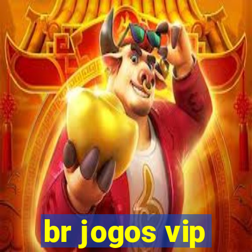 br jogos vip